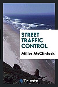 Street Traffic Control (Paperback)