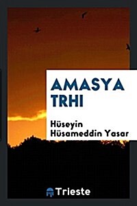 Amasya Trhi (Paperback)