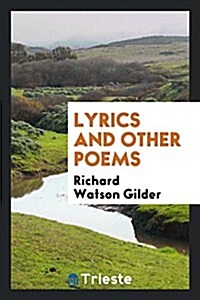 Lyrics and Other Poems (Paperback)
