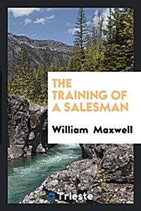 The Training of a Salesman (Paperback)