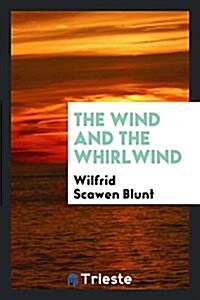 The Wind and the Whirlwind (Paperback)