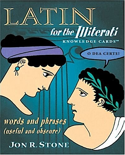 Latin for the Illiterati Knowledge Cards (Other)