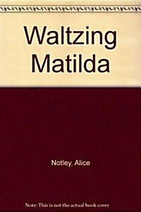 Waltzing Matilda (Hardcover)