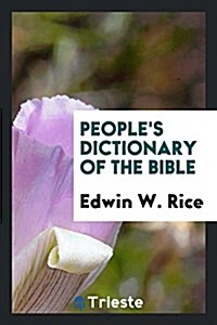Peoples Dictionary of the Bible .. (Paperback)