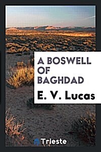 A Boswell of Baghdad (Paperback)