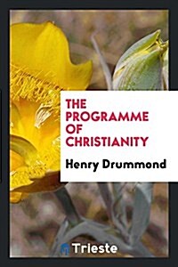 The Programme of Christianity (Paperback)