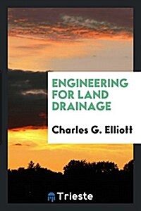 Engineering for Land Drainage (Paperback)