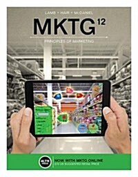 Mktg (with Mindtap Marketing, 1 Term (6 Months) Printed Access Card) [With Access Card] (Paperback, 12)