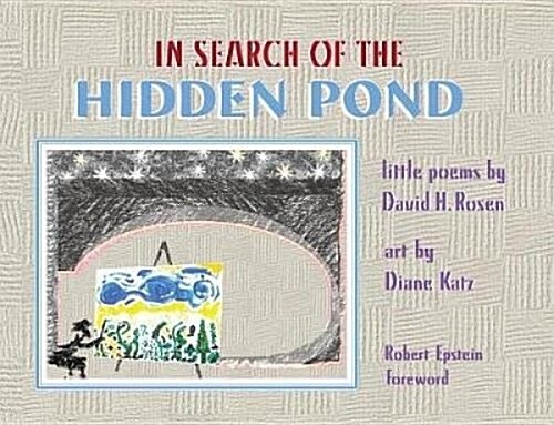 In Search of the Hidden Pond (Paperback)