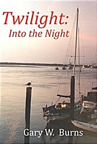 Twilight: Awaking the Stars - Poems of the Nights Light (Hardcover)