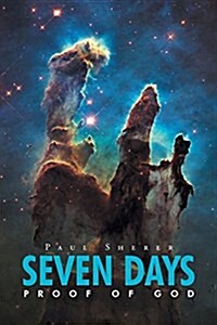 Seven Days: Proof of God (Paperback)