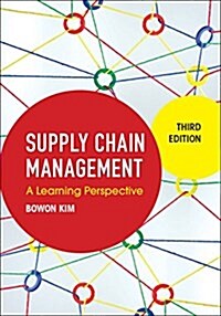 [중고] Supply Chain Management : A Learning Perspective (Paperback, 3 Revised edition)