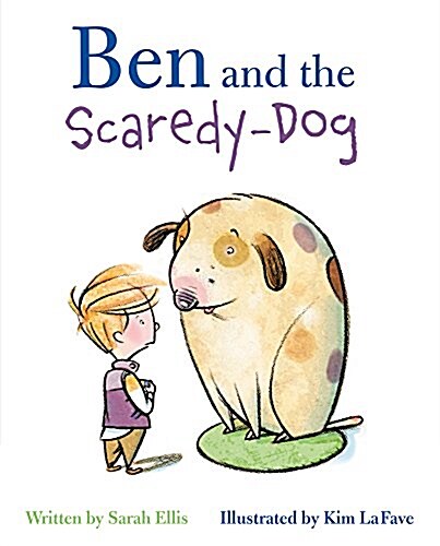 Ben and the Scaredy-Dog (Hardcover)