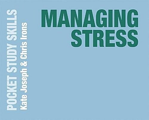 Managing Stress (Paperback, 1st ed. 2018)