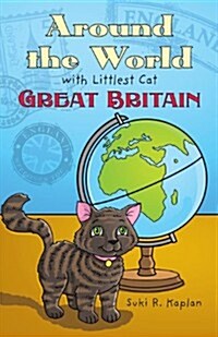 Around the World with Littlest Cat: Great Britain (Paperback)