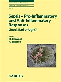 Sepsis Pro-Inflammatory and Anti-Inflammatory Responses (Hardcover, 1st)