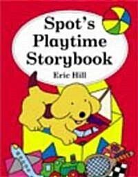 Spots Playtime Storybook (Hardcover)