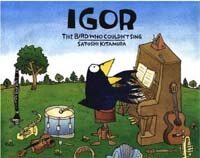 Igor: the bird who couldn't sing