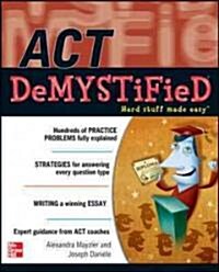 ACT Demystified (Paperback)