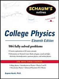 Schaums Outline of College Physics (Paperback, 11)