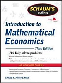 Schaums Outline of Introduction to Mathematical Economics, 3rd Edition (Paperback, 3, Revised)