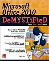Microsoft Office 2010 DeMYSTiFieD (Paperback)
