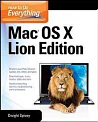 How to Do Everything Mac, OS X Lion Edition (Paperback)