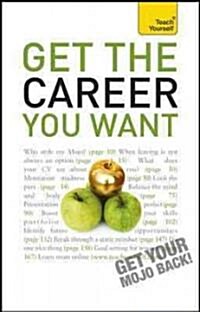 Get the Career You Want (Paperback)