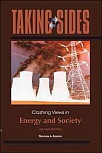 Taking Sides: Clashing Views in Energy and Society (Paperback, 2, Revised)