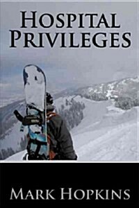 Hospital Privileges (Hardcover)