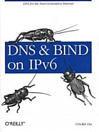 [중고] DNS and Bind on Ipv6: DNS for the Next-Generation Internet (Paperback)