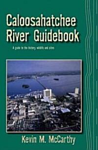 Caloosahatchee River Guidebook (Paperback)