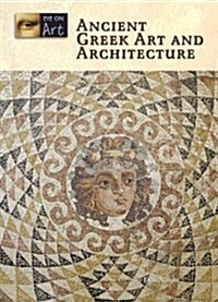 Ancient Greek Art and Architecture (Library Binding)