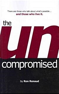 The Uncompromised (Paperback)