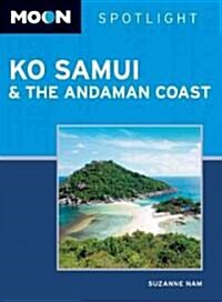 Moon Spotlight Ko Samui & the Andaman Coast (Paperback)