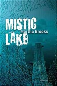 Mistik Lake (Hardcover, Translation)