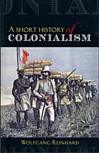 A Short History of Colonialism (Paperback)