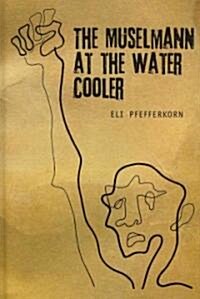 The M?elmann at the Water Cooler (Hardcover)