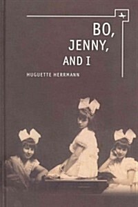 Bo, Jenny, and I (Hardcover)