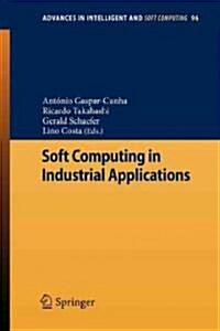 Soft Computing in Industrial Applications (Paperback)