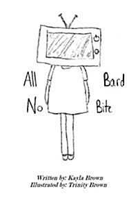 All Bard No Bite (Paperback)