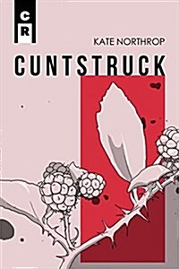 Cuntstruck (Paperback)