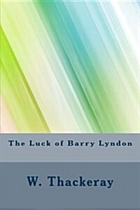 The Luck of Barry Lyndon (Paperback)