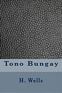 Tono Bungay (Paperback)