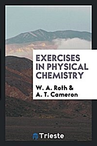 Exercises in Physical Chemistry (Paperback)