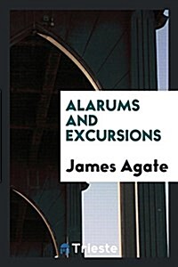 Alarums and Excursions (Paperback)