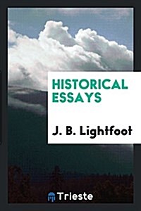 Historical Essays (Paperback)
