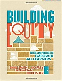 Building Equity: Policies and Practices to Empower All Learners (Paperback)