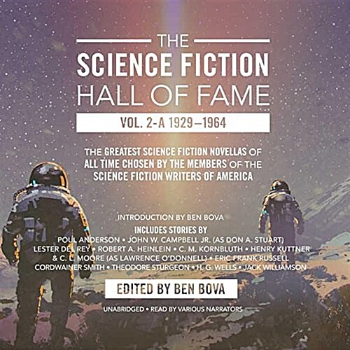 The Science Fiction Hall of Fame, Vol. 2-A: The Greatest Science Fiction Novellas of All Time Chosen by the Members of the Science Fiction Writers of (MP3 CD, 2)