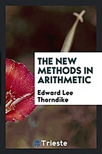 The New Methods in Arithmetic (Paperback)